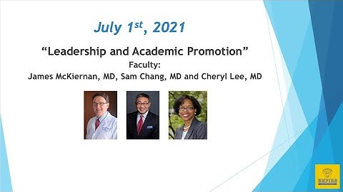 Leadership and Academic Promotion - EMPIRE Urology Hidden Curriculum Lecture Series