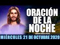 Oración de la Noche de hoy Miércoles 21 de Octubre de 2020| Oración Católica