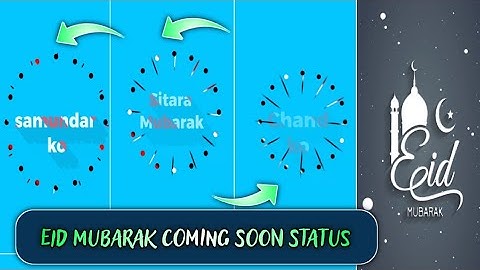 Eid Mubarak Status editing || Eid coming soon status kaise banaye  || Eid coming soon status 2023
