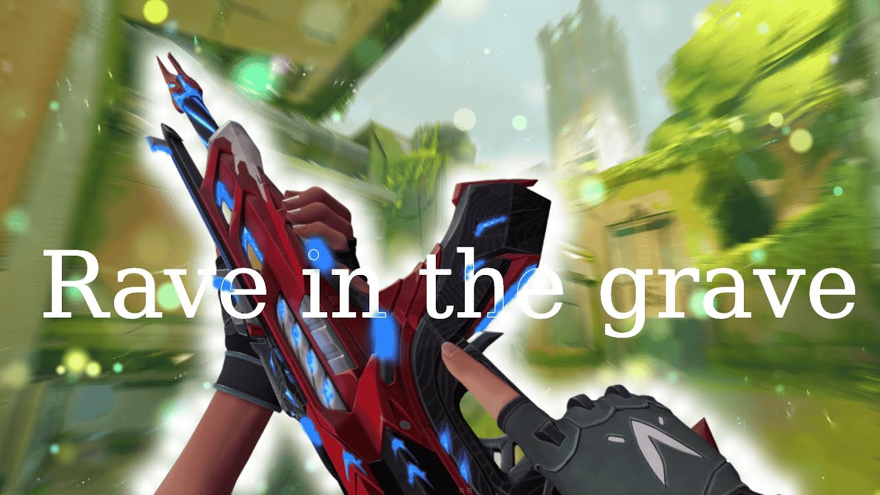 Valorant Rave Rave Rave in the grave⚰️(Valorant Montage) - YouTube