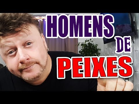 Vídeo: O Homem De Peixes Em Um Relacionamento: Diferentes Aspectos