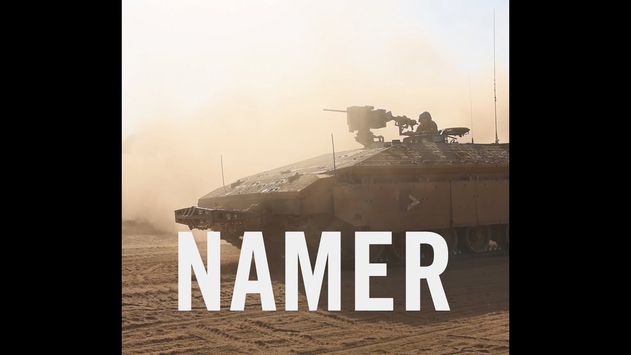 Жалостл вый намер ваться. Israeli Army Namer IFV.