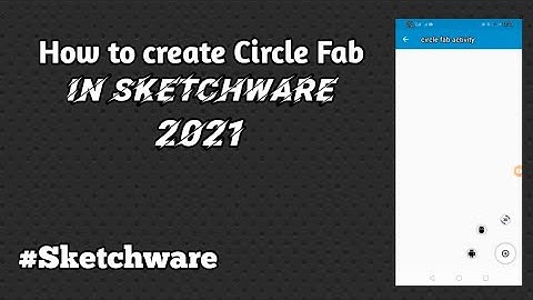 Circle fab in sketchware