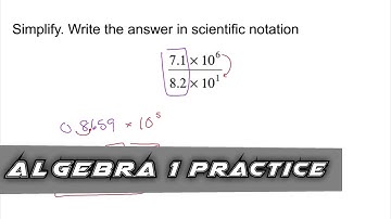 Algebra 1 Practice - Write the Quotient in Scientific Notation (Example 1)