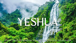 YESHUA: Prayer, Christian Piano Worship With Scriptures & NatureDivine Melodies