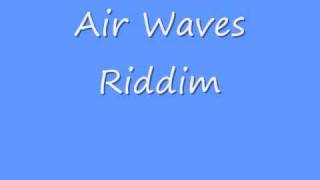 Air Waves Riddim