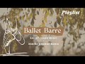 Ballet barreballet class music vol 1 playlist