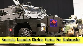 Australian Army launches electric variant for Bushmaster armored vehicle