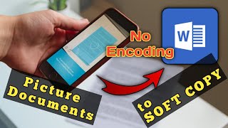 PICTURE DOCS INTO SOFT COPY DOCS | WITHOUT TYPING screenshot 1