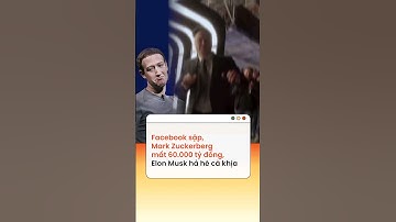 Facebook sập, Mark Zuckerberg mất 60.000 tỷ đồng trong nháy mắt, Elon Musk hả hê cà khịa