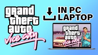 How To Download GTA Vice City On Laptop (2024) screenshot 5