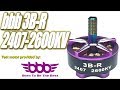 bbb 3B-R 2407-2600KV Thrust Tests & Overview B is for Big Behemoth Beast! GF5045 Max A is 49A
