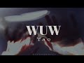 YAØ - Wuw (Lyrics//Sub Esp)