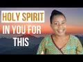 Esther Fast: The Holy Spirit Is In You For THIS