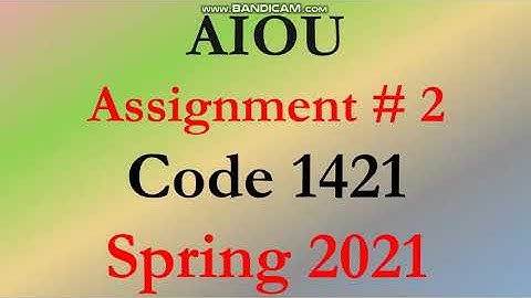 AIOU Code 1421 Solved Asignment No.2 Spring 2021 | INTRODUCTION TO ENVIRONMENT || Level: Bachelor/BA