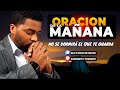 🔴Oración de la mañana, 🙌Francisco Pinales, viernes 3 de mayo de 2024