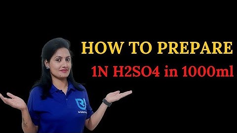 How To Prepare 1N H2SO4 in 1000ml || Calculation before lab practice...