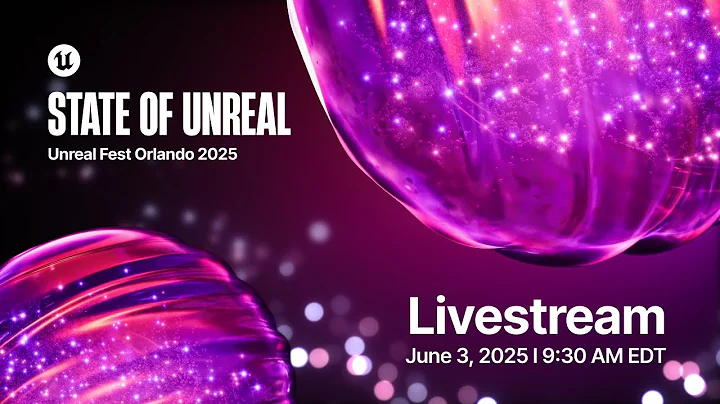 State of Unreal 2025 Official 4K Livestream I Unreal Fest Orlando