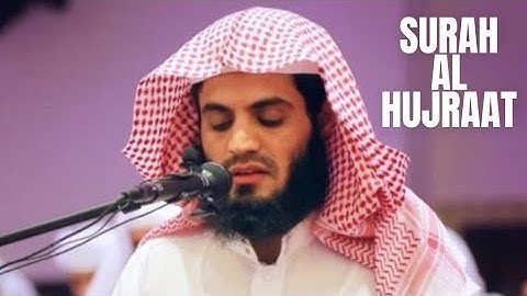 Surah Al-Hujraat | سورة الحجرات | Raad Mohammad al Kurdi