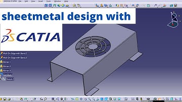 CATIA Sheet Metal Tutorial for Beginners