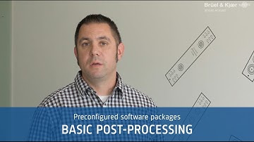 Basic post-processing – Brüel & Kjær