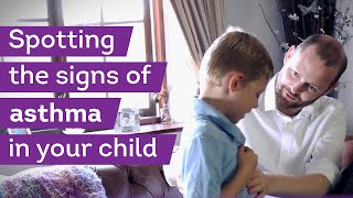 Spotting asthma symptoms in your child | Asthma UK
