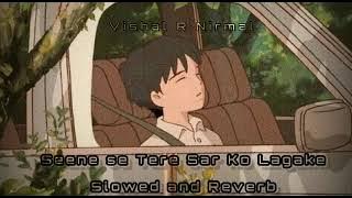 ⚡🥀𝐒𝐞𝐞𝐧𝐞 𝐒𝐞 𝐓𝐞𝐫𝐞 𝐒𝐚𝐫 𝐊𝐨 𝐋𝐚𝐠𝐚 𝐊𝐞 🐼❤️(𝐒𝐥𝐨𝐰𝐞𝐝 𝐚𝐧𝐝 𝐑𝐞𝐯𝐞𝐫𝐛)✨💙