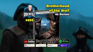 BROTHERHOOD OF THE WOLF (2001) 4K Review ROCKFILE Podcast 895
