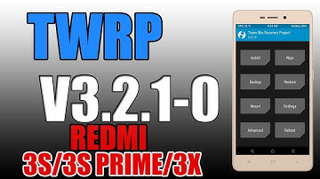 TWRP V3.2.1-0 FOR REDMI 3S/3S PRIME/3X WITH CHANGELOG