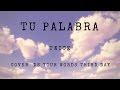 Tu Palabra // Lyrics video // TWICE (cover de Your Words  Third Day )