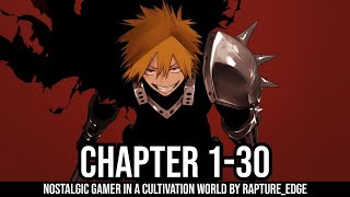 Nostalgic Gamer in a Cultivation World Chapter 1-30 | Litrpg | Action | Isekai Audiobook