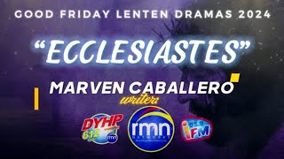 Ecclesiastes | Lenten Drama Special 2024