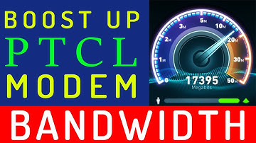How To Increase PTCL Modem Bandwidth | Boost Up Internet Speed | PTCL Setting | ProApps | PC TIPS