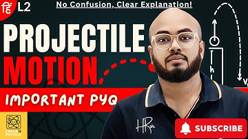 Projectile Motion Lecture -2 | JEE Main PYQ Discussion | Basic To Advance Series