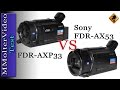 FDR-AX53 VS FDR-AX33 / 4K Camcorder Test von MMolterVideo