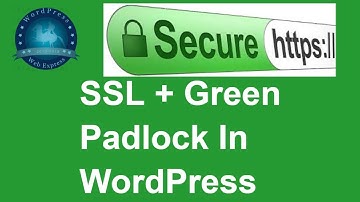 How To Get A Green Padlock and SSL Certificate For Your Wordpress Website - HTTPS