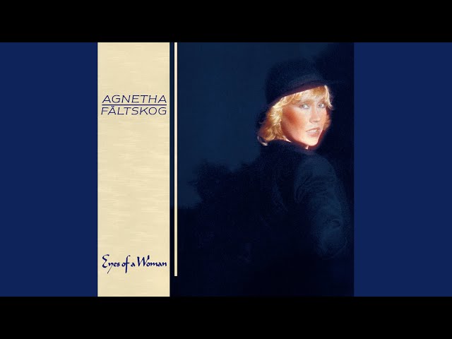 Agnetha Faltskog - I Won't Let You Go