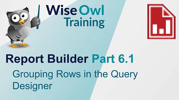 SSRS Report Builder Part 6.1 - Grouping Rows in the Query Builder