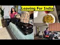 Leaving For India | Last Minute Packing Vlog | Simple Living Wise Thinking