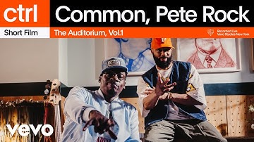 Common, Pete Rock - The Auditorium Vol. 1 (Short Film) | Vevo ctrl
