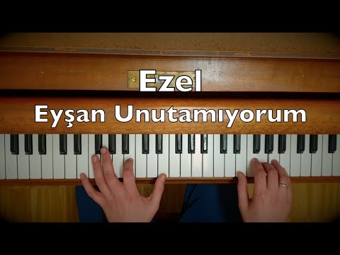 Ezel - Eyşan Unutamıyorum Piano Tutorial (Toygar Işıklı, Dizi Müziği)