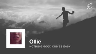 Video voorbeeld van "Ollie - Nothing Good Comes Easy (ft. Kolton Stewart) (Prod. Kevin Peterson)"