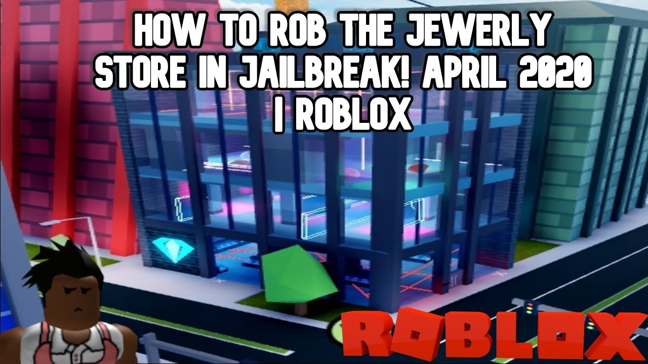 How To Rob The Jewelry Store In Jailbreak April 2020 Roblox Youtube - robbing a diamond jewelry store in roblox invidious