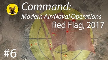 Command: Modern Air Naval Operations - Red Flag, 2017 #6 - F-22 OCA, JASSM Launch, SEAD