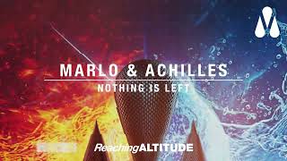 Marlo & Achilles - Nothing Is Left