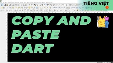 Tiếng Việt - Copy and Paste Dart | TUKAdesign Video Help | CAD Pattern Making Software | Vietnamese