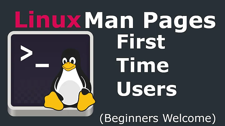 Help using Linux Terminal Commands for the First Time | Linux Man Pages | (Linux Beginners Guide)