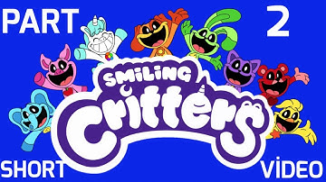 SMİLİNG CRİTTERS - DOGDAY WANTS TO PLAY WITH CATNAP PART 2