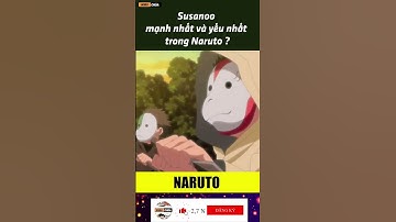 Susanoo mạnh nhất và yếu nhất trong Naruto ? || Wibu Chúa #shorts #naruto