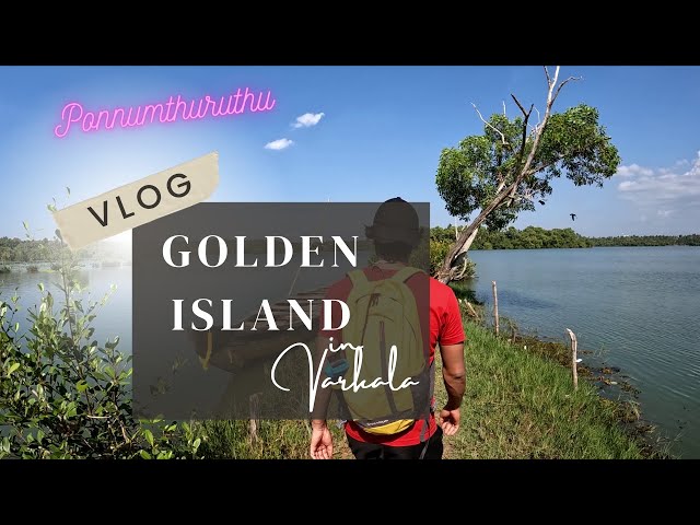 Golden Island Varkala  Ponnumthuruthu 